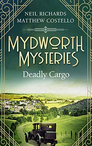Deadly Cargo by Matthew Costello and Neil Richards Deadly Cargo by Matthew Costello and Neil Richards